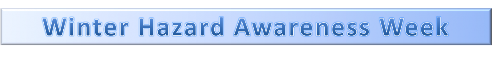 Winter-Hazards-Awareness-Week-Title-Bar.png